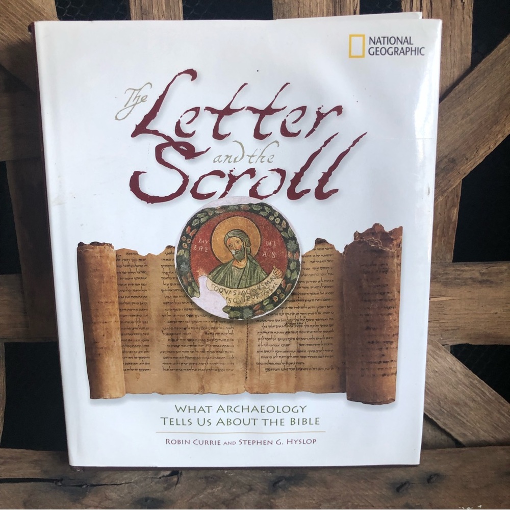 THE LETTER AND THE SCROLL ARCHAEOLOGY BIBLE